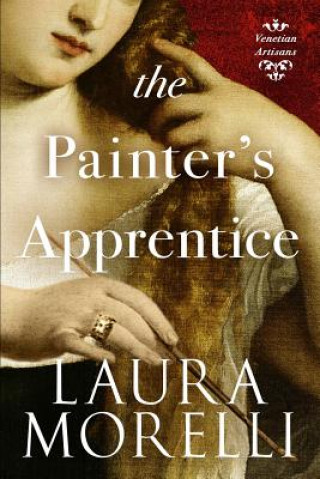 Könyv Painter's Apprentice LAURA MORELLI
