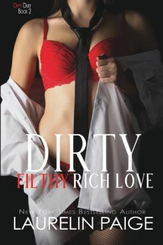 Carte Dirty Filthy Rich Love LAURELIN PAIGE