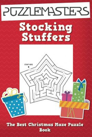 Carte Stocking Stuffers the Best Christmas Maze Puzzle Book PUZZLE MASTERS