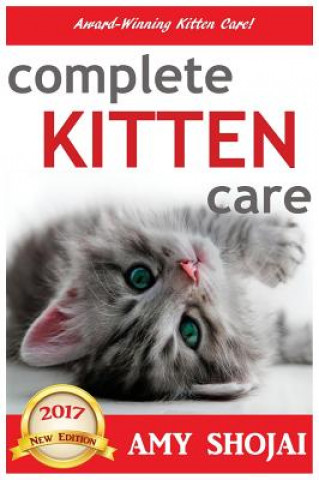 Buch Complete Kitten Care AMY SHOJAI