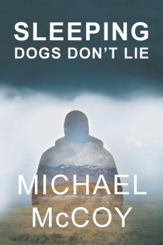 Livre Sleeping Dogs Don't Lie MICHAEL MCCOY