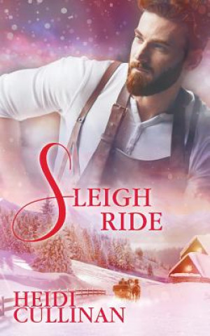 Könyv Sleigh Ride HEIDI CULLINAN