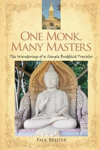 Kniha One Monk, Many Masters PAUL BREITER