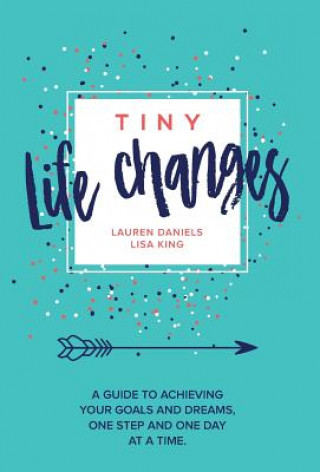 Kniha Tiny Life Changes LISA KING