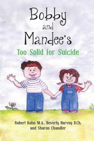 Buch Bobby and Mandee's Too Solid for Suicide ROBERT KAHN