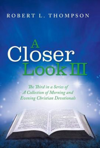 Kniha Closer Look III ROBERT L. THOMPSON