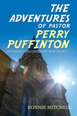 Libro Adventures of Pastor Perry Puffinton RONNIE MITCHELL