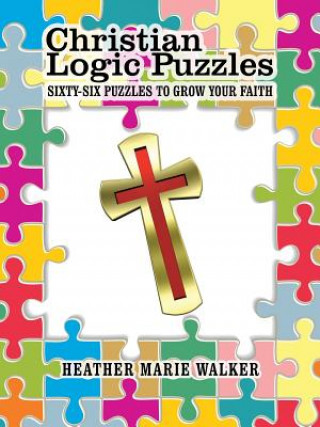 Книга Christian Logic Puzzles HEATHER MARI WALKER