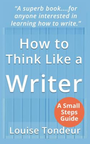 Libro How to Think Like a Writer LOUISE TONDEUR