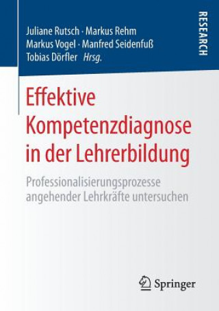 Kniha Effektive Kompetenzdiagnose in Der Lehrerbildung Tobias Dörfler