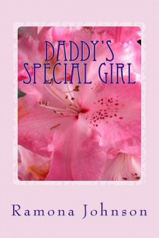 Kniha Daddy's Special Girl Ramona J Johnson