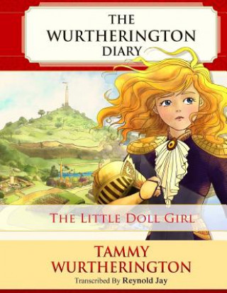 Книга The Little Doll Girl: Pre-Teen Parchment Edition Reynold Jay