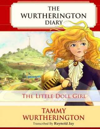 Книга The Little Doll Girl: Young Reader Parchment Edition Reynold Jay