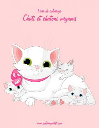 Carte Livre de coloriage Chats et chatons mignons 3 Nick Snels