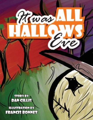 Kniha It Was All Hallow's Eve Dan Cillis