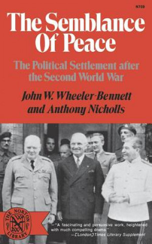 Knjiga Semblance of Peace Wheeler-Bennett