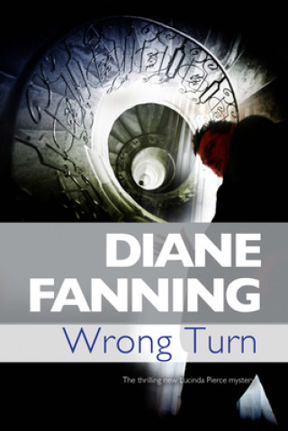 Kniha Wrong Turn Diane Fanning