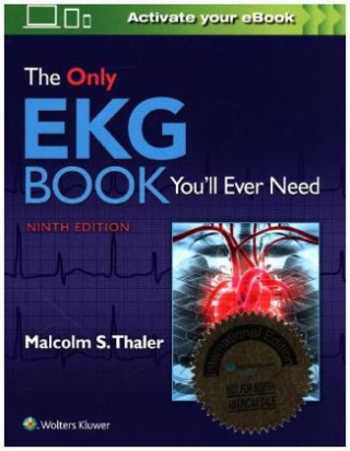 Knjiga Only EKG Book You'll Ever Need Malcolm S. Thaler