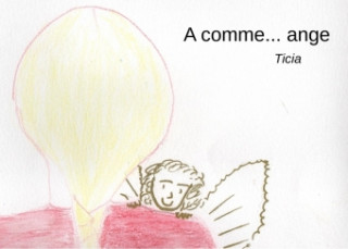 Knjiga A comme... ange Patricia Pluvinet