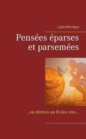 Kniha Pensees eparses et parsemees Lydia Montigny