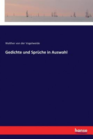 Book Gedichte und Spruche in Auswahl Walther Von Der Vogelweide