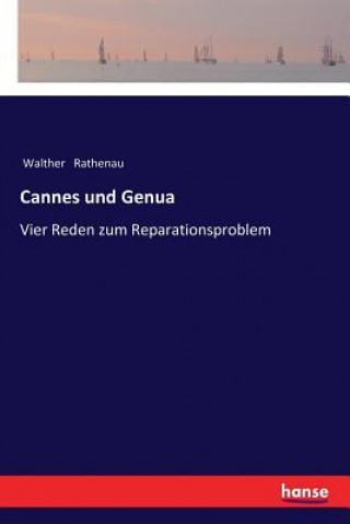 Kniha Cannes und Genua Walther Rathenau