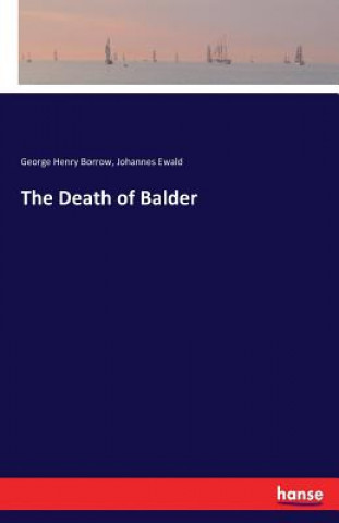 Könyv Death of Balder George Henry Borrow