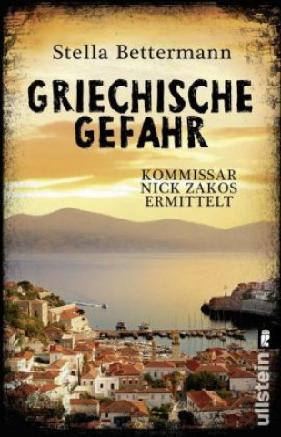 Kniha Griechische Gefahr Stella Bettermann