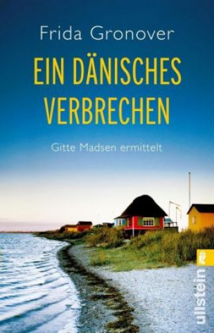 Book Ein dänisches Verbrechen Frida Gronover