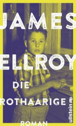 Kniha Die Rothaarige James Ellroy