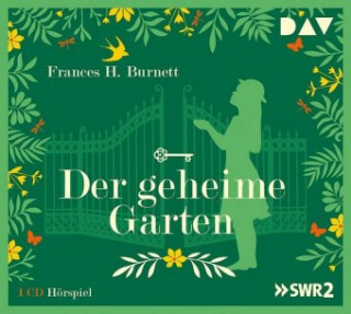 Audio Der geheime Garten Frances H. Burnett