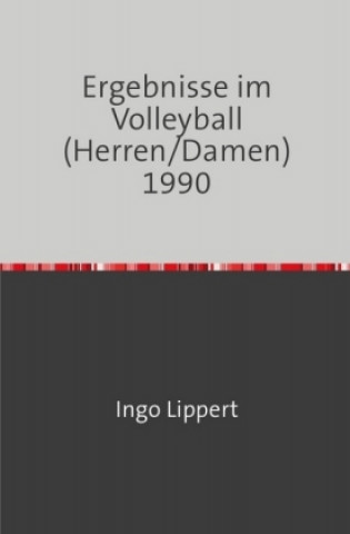 Carte Sportstatistik / Ergebnisse im Volleyball (Herren/Damen) 1990 Ingo Lippert