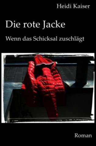 Book Die rote Jacke Heidi Kaiser