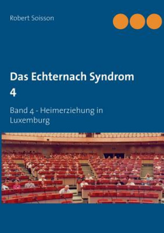 Kniha Echternach Syndrom 4 Robert Soisson