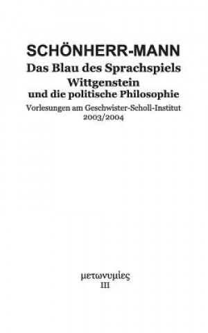 Könyv Blau des Sprachspiels Hans-Martin Schonherr-Mann