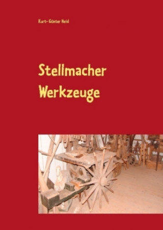 Carte Stellmacher Werkzeuge Kurt- Günter Heid