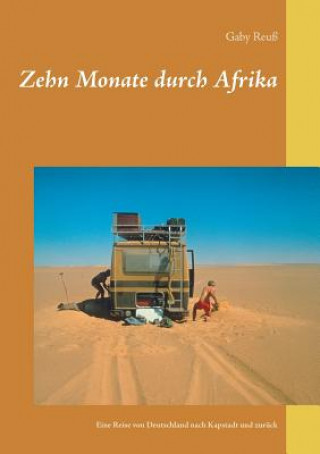 Book Zehn Monate durch Afrika Gaby Reu