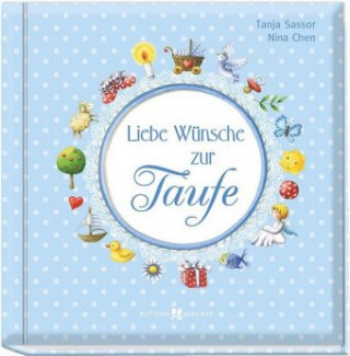 Kniha Liebe Wünsche zur Taufe (blau) Tanja Sassor