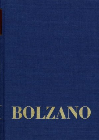 Könyv Bernard Bolzano Gesamtausgabe / Reihe II: Nachlaß. B. Wissenschaftliche Tagebücher. Band 12,2: Miscellanea Mathematica 22 Bernard Bolzano