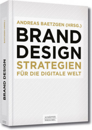 Kniha Brand Design Andreas Baetzgen