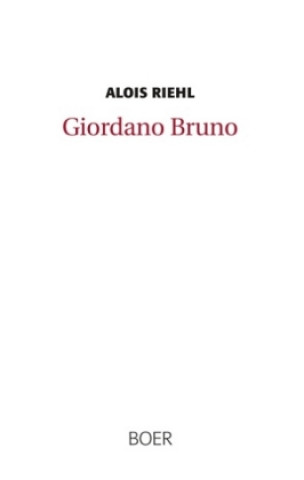 Kniha Giordano Bruno Alois Riehl