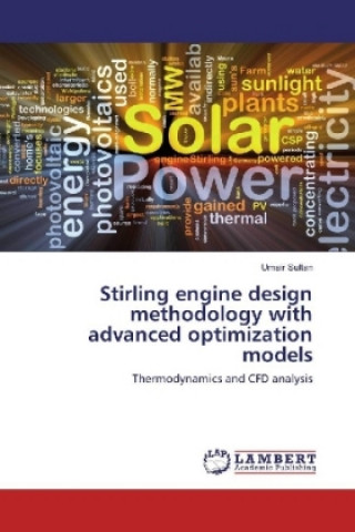 Könyv Stirling engine design methodology with advanced optimization models Umair Sultan