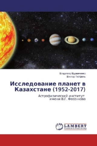 Kniha Issledovanie planet v Kazahstane (1952-2017) Vladimir Vdovichenko