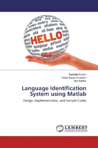 Knjiga Language Identification System using Matlab Rashida Husain
