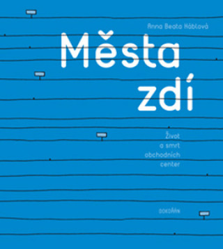 Książka Města zdí Anna Beata Háblová