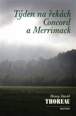 Book Týden na řekách Concord a Merrimack Henry David Thoreau