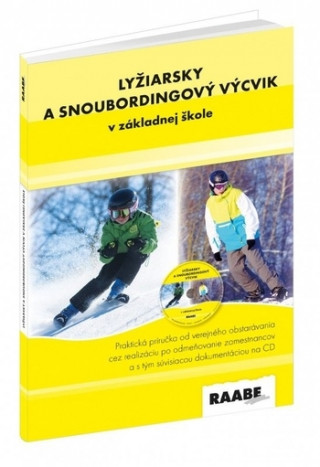 Kniha Lyžiarsky a snoubordingový výcvik v základnej škole + CD Lena Kampmillerová