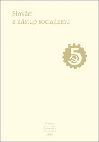 Kniha Slováci a nástup socializmu collegium