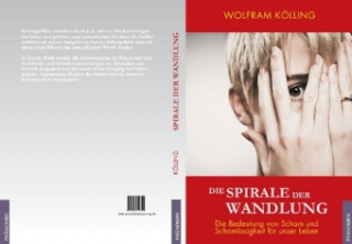 Kniha Die Spirale der Wandlung Wolfram Kölling