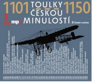 Audio Toulky českou minulostí 1101-1150 Josef Veselý